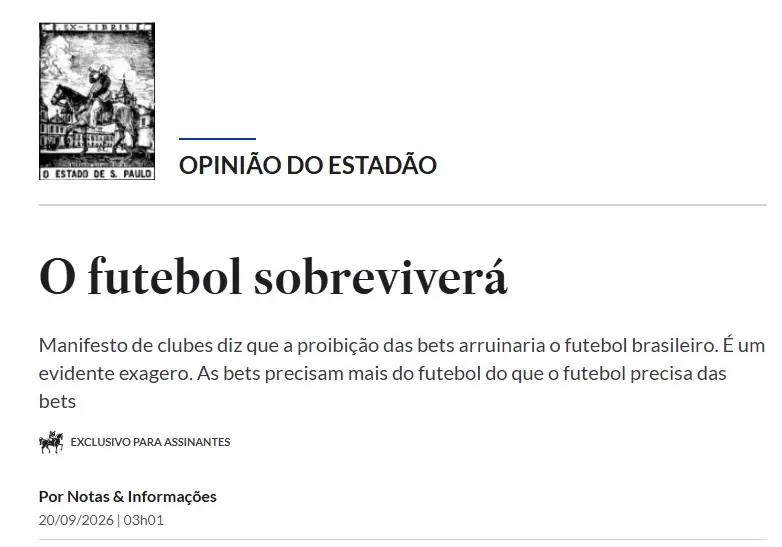 Estadão rebate ameaça de fim do futebol com proibição das bets